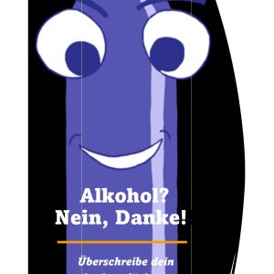 Alkohol? - Nein, Danke!